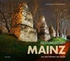 Andr Brauch, André Brauch, Rudolf Büllesbach - Festungsstadt Mainz