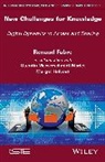 FABRE, Renaud Fabre, Fabre Renaud, Margot Holvoet, Quentin Messerschmidt-Mariet, Renaud Fabre - New Challenges for Knowledge