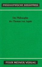 Thomas von Aquin - Die Philosophie des Thomas von Aquin