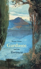 Werner Krum - Gardasee und das Veronese