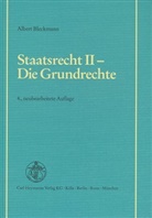 Albert Bleckmann - Staatsrecht - Bd.2: Die Grundrechte