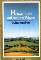 Behüte mich auf meinen Wegen