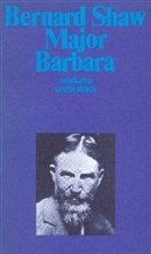 George B. Shaw, George Bernard Shaw - Major Barbara