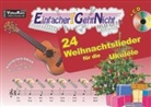 Marti Leuchtner, Martin Leuchtner, Anto Oberlin, Anton Oberlin, Bruno Waizmann - Einfacher!-Geht-Nicht: 24 Weihnachtslieder für die Ukulele, m. Audio-CD