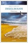 Rieke Husmann - Inselwahn