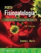 Tommie L Norris, Tommie L. Norris, Rupa Lalchandani - Porth. Fisiopatologia