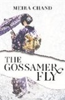 Meira Chand, Meira Chand - Gossamer Fly