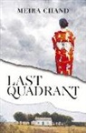 Meira Chand, Meira Chand - Last Quadrant