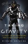 Richard Browning - Taking on Gravity