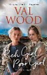 Val Wood - Rich Girl, Poor Girl