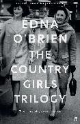 Edna O'Brien - The Country Girls Trilogy