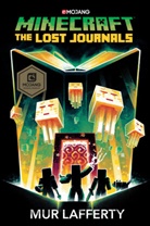 Mur Lafferty - Minecraft: The Lost Journals