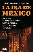 Lydia Cacho, Sergia Gonzalez Rodriguez, Sergio Gonzalez Rodriguez, Hernande, Anabel Hernandez, … - La ira de Mexico / The Wrath of Mexico