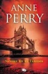 Anne Perry - Sangre en el Tamesis / Blood on the Water