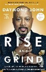 Daymond John, Daniel Paisner - Rise and Grind