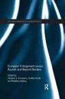 Haakon A. (European University Institute Ikonomou, Haakon A. Andry Ikonomou, Aurélie Andry, Rebekka Byberg, Haakon A Ikonomou, Haakon A. Ikonomou - European Enlargement Across Rounds and Beyond Borders