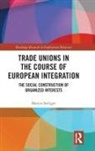 Martin Seeliger, Martin (European University of Flensburg Seeliger - Trade Unions in the Course of European Integration