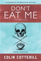 Colin Cotterill - Don't Eat Me