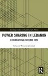 Eduardo Aboultaif, Eduardo Wassim Aboultaif - Power Sharing in Lebanon