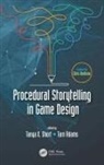 Tanya X. Adams Short, Tarn Adams, Tanya X. Short - Procedural Storytelling in Game Design