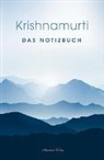 KRISHNAMURTI, Krishnamurti, Jiddu Krishnamurti - Das Notizbuch