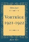 Fritz Saxl - Vorträge 1921-1922 (Classic Reprint)