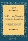 Leo I. - Ss. Pp. Leo Magnus, Romanus Pontifex