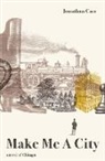 Jonathan Carr, Carr Jonathan - Make Me a City