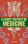 Steve Parker - A Short History of Medicine