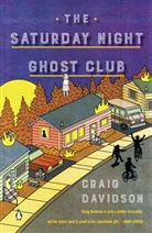 Craig Davidson - The Saturday Night Ghost Club