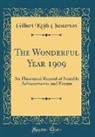 Gilbert K. Chesterton - The Wonderful Year 1909