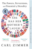 Carl Zimmer, Zimmer Carl - She Has Her Mother's Laugh