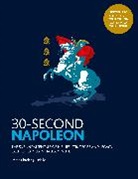 Charles Esdaile - 30-Second Napoleon