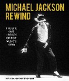 Daryl Easlea - Michael Jackson: Rewind