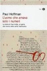 Paul Hoffman - L'uomo che amava solo i numeri