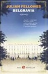 Julian Fellowes - Belgravia
