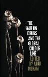 Kojo Koram, Kojo Koram - The War on Drugs and the Global Colour Line