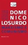 Domenico Losurdo, Centro culturale Città Futura - Marxismo e comunismo