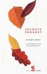 Jacques Prévert, M. Cucchi - Le foglie morte. Testo originale a fronte