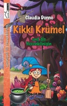 Claudia Donno - Kikki Krümel und die Hexenkönigin