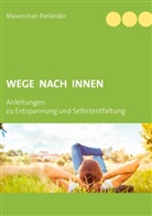 Maximilian Rieländer - Wege nach innen