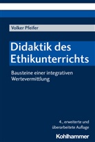 Volker Pfeifer - Didaktik des Ethikunterrichts