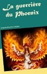 Sibylle Bonheur, Alek Waters, Aleka Waters - La guerrière du Phoenix