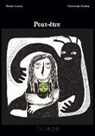 Thierr Lenain, Thierry Lenain, Clémentine Pochon, Clémentine Pochon - Peut être