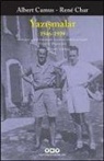 Albert Camus, Rene Char - Yazismalar 1946-1959