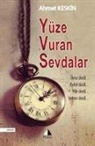 Ahmet Keskin - Yüze Vuran Sevdalar