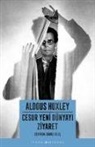 Aldous Huxley - Cesur Yeni Dünyayi Ziyaret