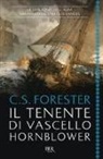 Cecil Scott Forester - Il tenente di vascello Hornblower