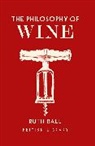 Ruth Ball, Ball Ruth - The Philosophy of Wine