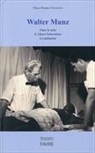 Hines Mabika, Hines Mabika Ognandzi, Walter Munz - Walter Munz : dans la suite d'Albert Schweitzer à Lambaréné